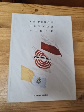 Na progu nowego wieku Polskie radio + 2x CD