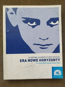 Katalog Festiwalu filmowego ERA Nowe Horyzonty2005