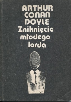 A.C.DOYLE-ZNIKNIĘCIE MŁODEGO LORDA