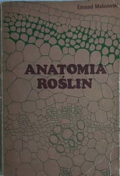 Edmund Malinowski, Anatomia roślin