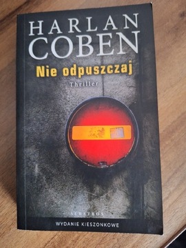 Harlan Coben - nie odpuszczaj