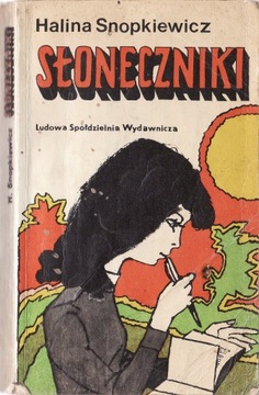 Słoneczniki * Halina Snopkiewicz