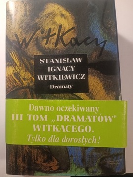 Stanisław Ignacy Witkiewicz Dramaty tom III