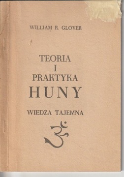 Teoria i praktyka Huny William R. Glover