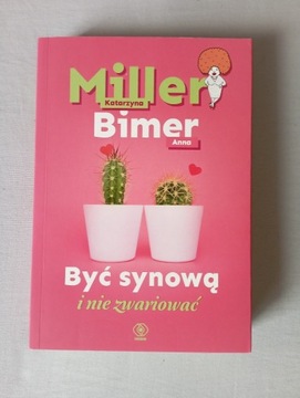 Być synową i nie zwariować Bimer, Miller