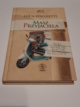 Luca Spaghetti "Masz przyjaciela"