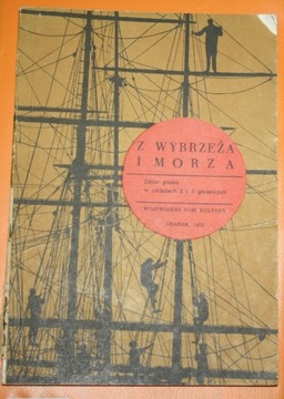 Z wybrzeża i morza. Zbiór pieśni w ukł. 2 i 3 gł.