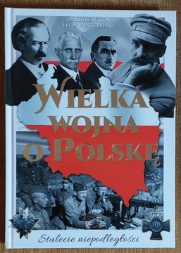 Wielka wojna o Polskę książka