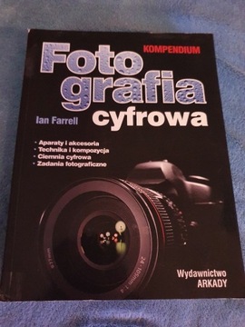 Książka Fotografia cyfrowa Ian Farell Wyd. Arkady