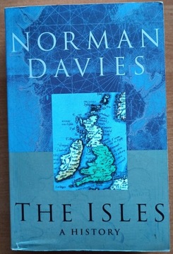 Norman Davies The Isles A History