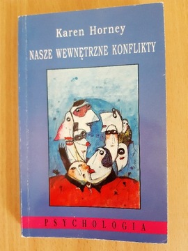 Nasze wewnętrzne konflikty Karen Horney