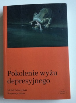 Tabaczyński - Pokolenie wyżu depresyjnego