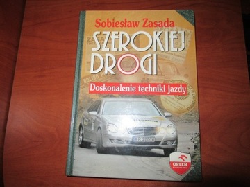 "Szerokiej drogi" - Sobiesław Zasada