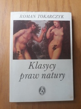 Klasycy praw natury Roman Tokarczyk