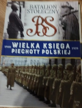 Wielka Księga Piechoty Polskiej t.32
