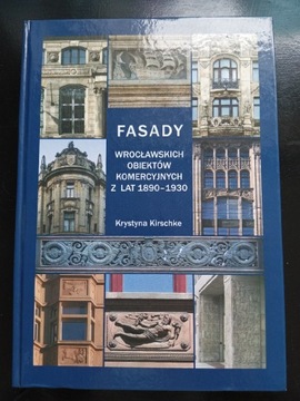 Fasady wrocławskich obiektów komercyjnych Kirschke