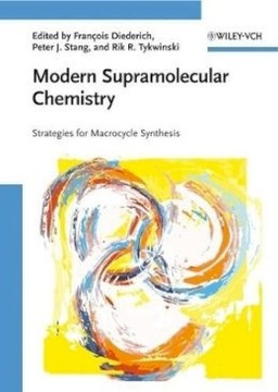 Modern Supramolecular Chemistry: Strategies for Ma