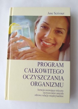 Program całkowitego oczyszczania organizmu