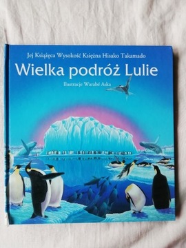 Wielka podróż Lulie - Hisako Takamado