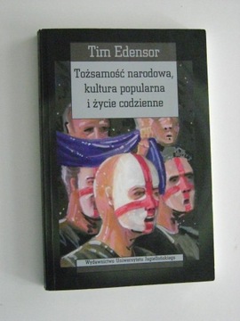 Tim Edensor, Kultura narodowa, kultura popularna..