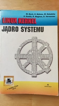 Linux Kernel. Jądro Systemu - Beck, Bohme