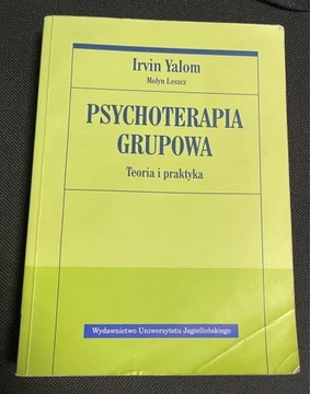 Psychoterapia grupowa. Teoria i praktyka Yalom 