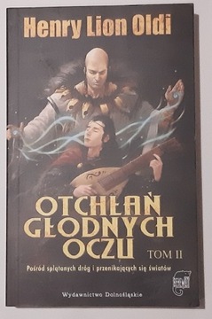 Otchłań głodnych oczu Tom II - Oldi Henry Lion