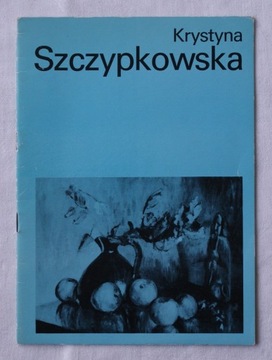 Krystyna Szczypkowska katalog wystaw 1985-86
