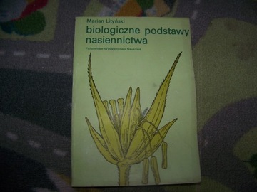 LITYŃSKI - BIOLOGICZNE PODSTAWY NASIENNICTWA