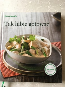 Tak lubię gotować książka do termomixa TM 31