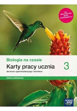 Biologia na czasie Karty pracy 3 Zakres podstawowy