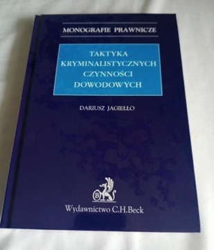 Taktyka kryminalistycznych czynności dowodowych 