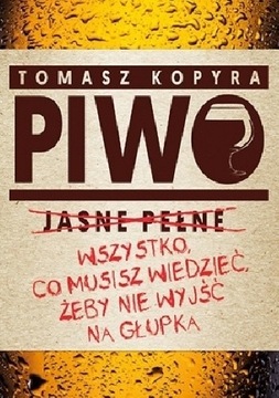 Książka o piwie Tomasz Kopyra 