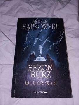 Andrzej Sapkowski SEZON BURZ WIEDZMIN
