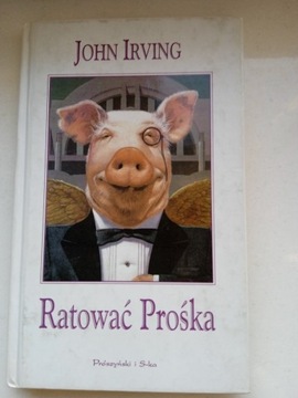 Ratować Prośka - John Irving 