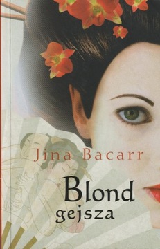 Jina Bacarr Blond gejsza