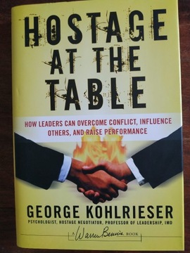 Hostage at the table Kohlrieser George