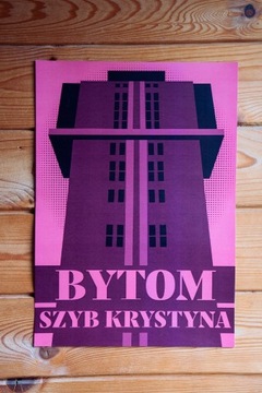 Plakat A3 Bytom Szyb Krystyna