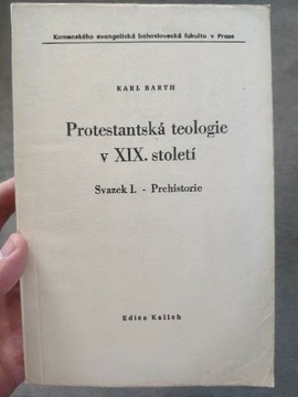 Karl Barth - Protestantska teologie v XIX. stoleti