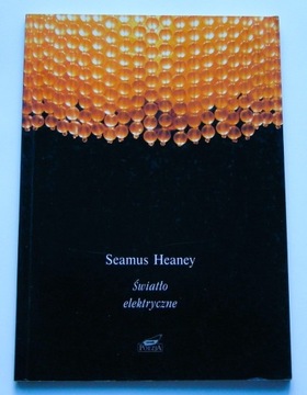 Światło elektryczne - Seamus Heaney