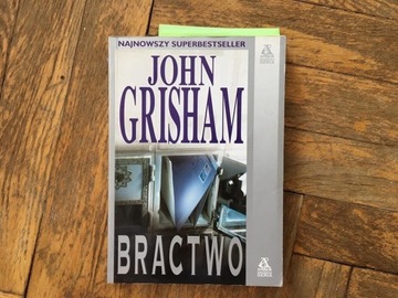 Bractwo John Grisham książka