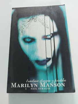 Marilyn Manson - "trudna droga z piekła"