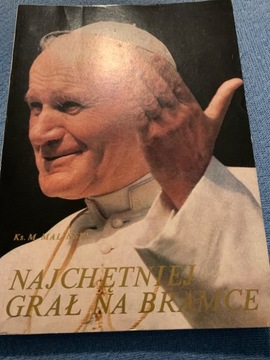 Najchętniej grał na bramce