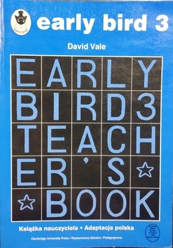 Early Bird 3, Książka nauczyciela - David Vale