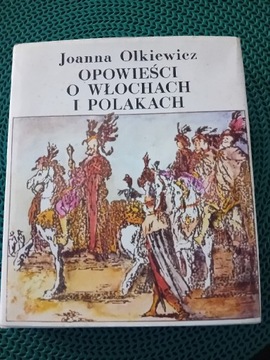 "Opowieści o Włochach i Polakach "