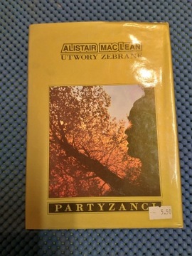 Alistair MacLean "Partyzanci" utwory zebrane 