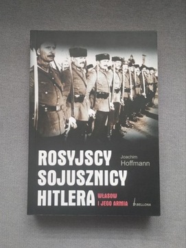 Rosyjscy sojusznicy Hitlera - Joachim Hoffmann