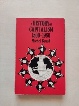 A History of Capitalism 1500-1980 Michel Beaud