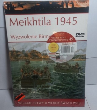 Wielkie bitwy II WŚ. Meikhtila 1945