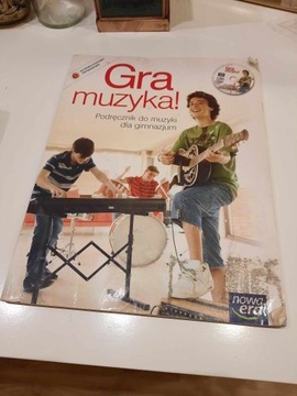 Gra muzyka! Podręcznik do muzyki nowa era 